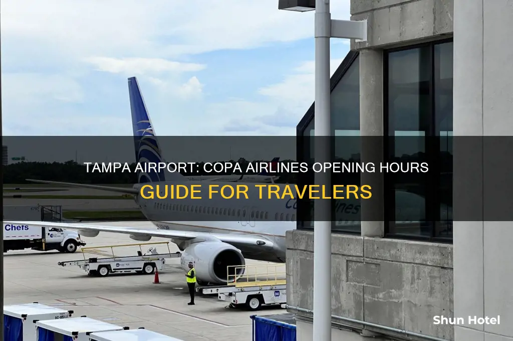 what time copa airlines open in airport in tampa