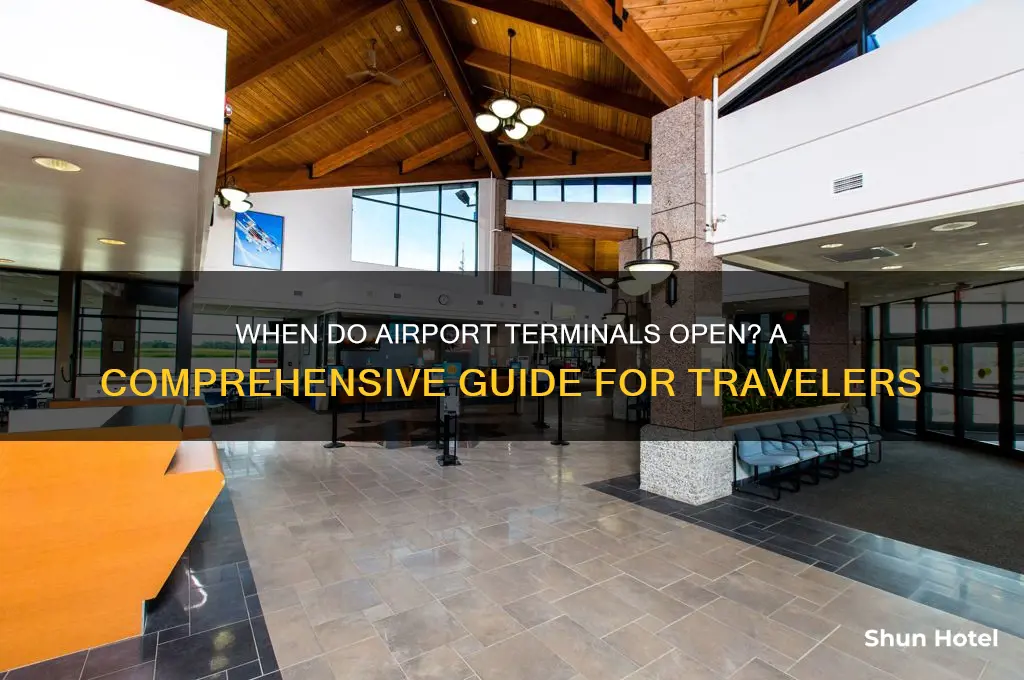 what time do airport terminals open