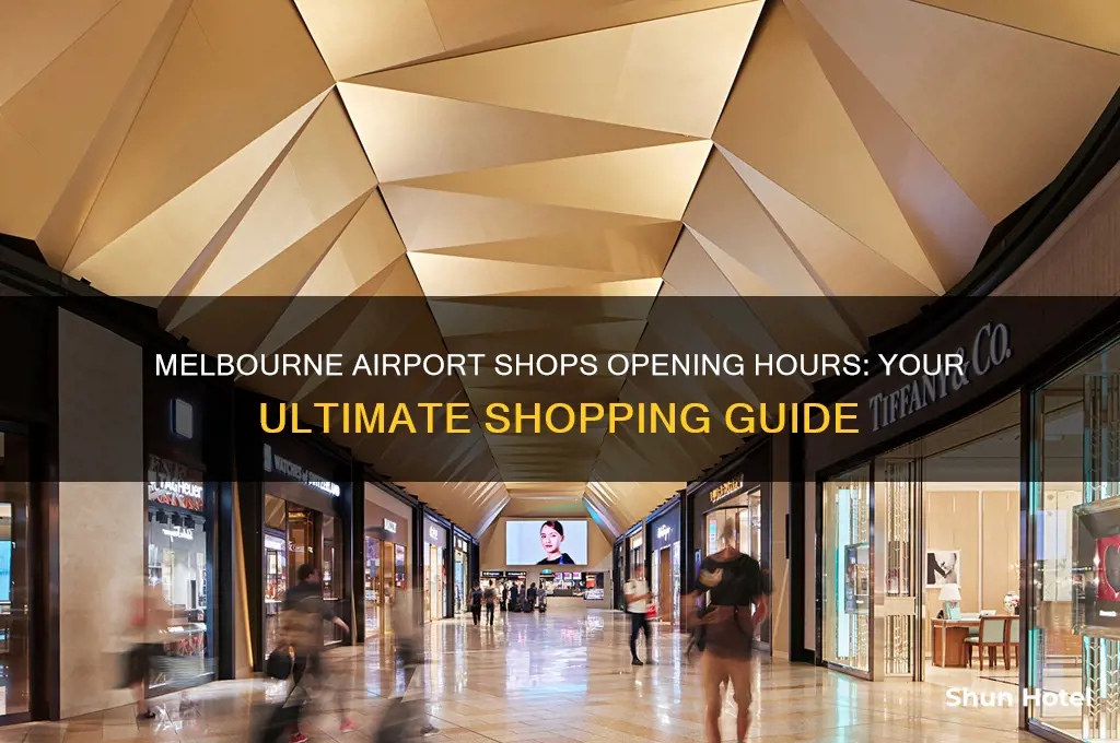 what time do melbourne airport shops open