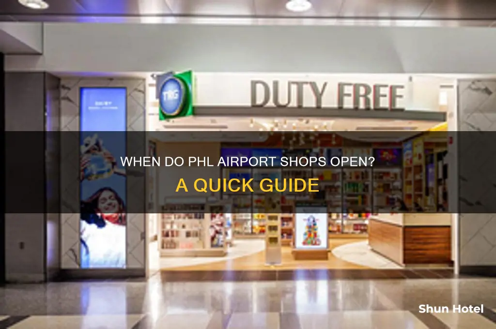 what time do phl airport stores open