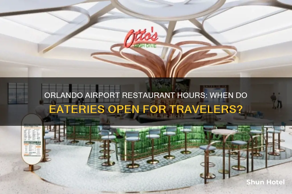 what time do restaurants open at orlando airport