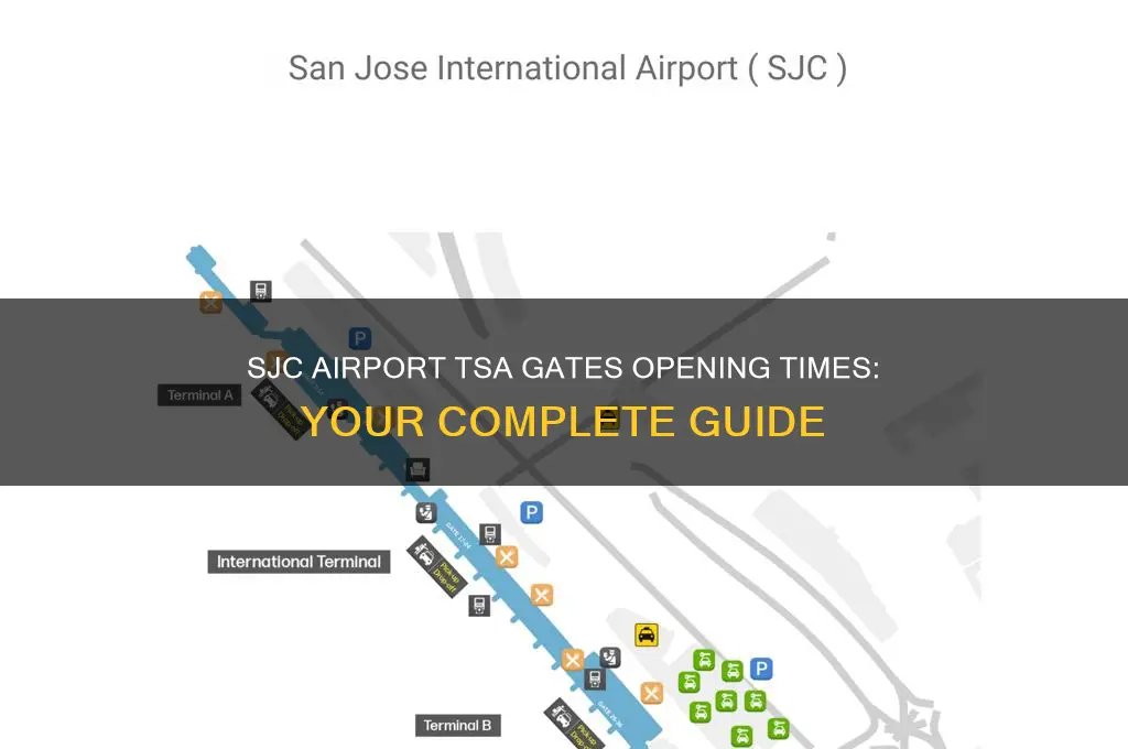 what time do tsa gates open at sjc airport