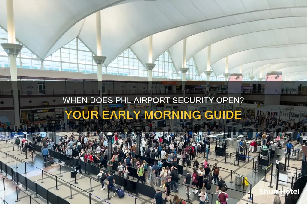 what time does airport security open phl