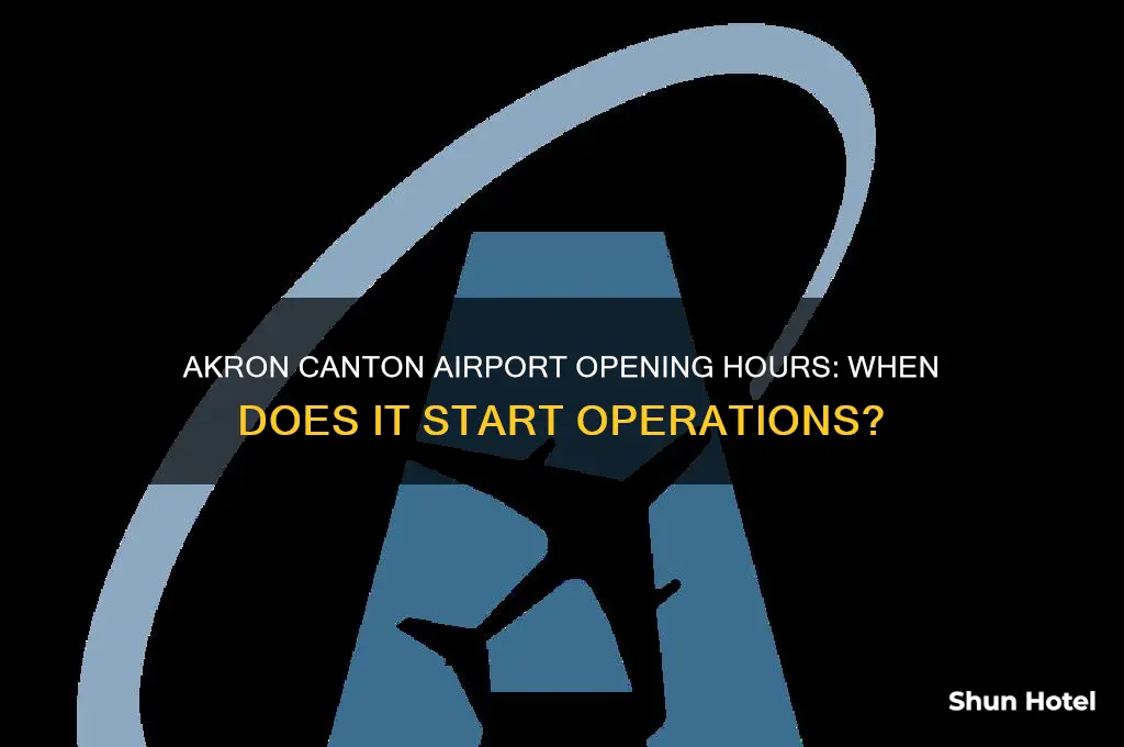 what time does akron canton airport open