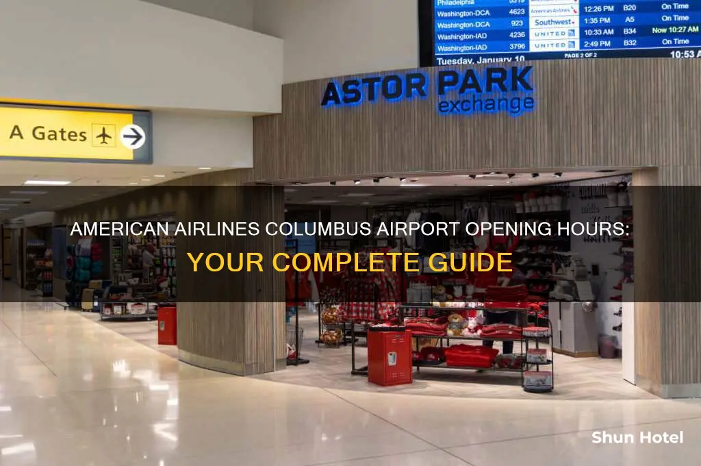 what time does american airlines open columbus airport