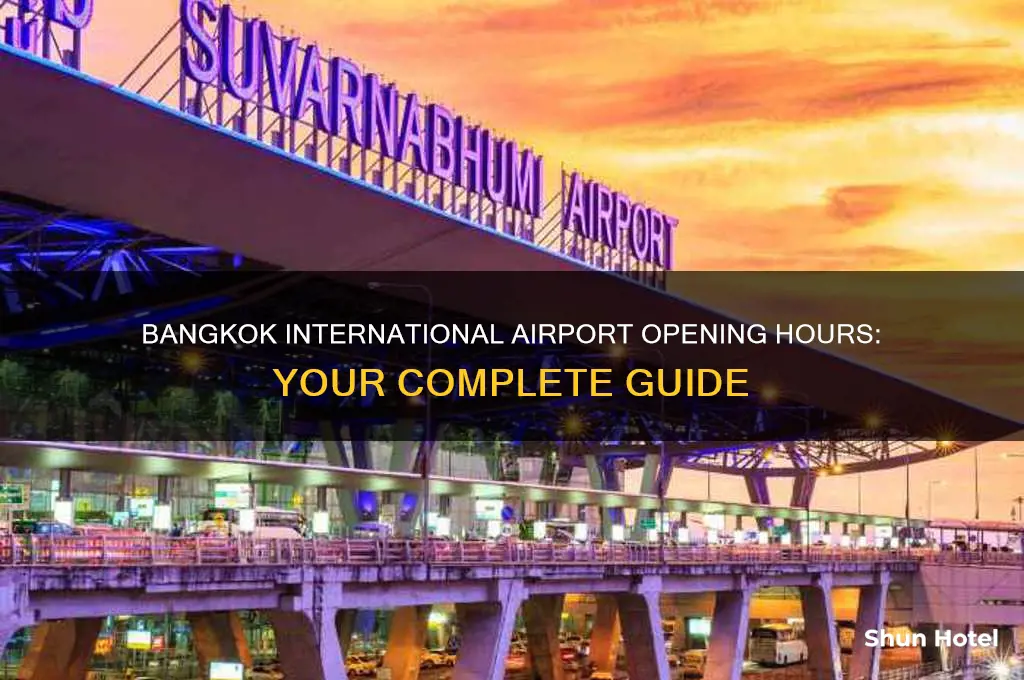 what time does bangkok international airport open