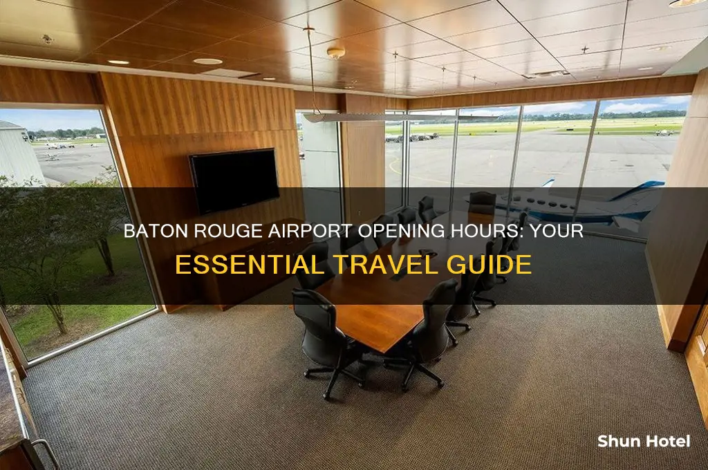what time does baton rouge airport open