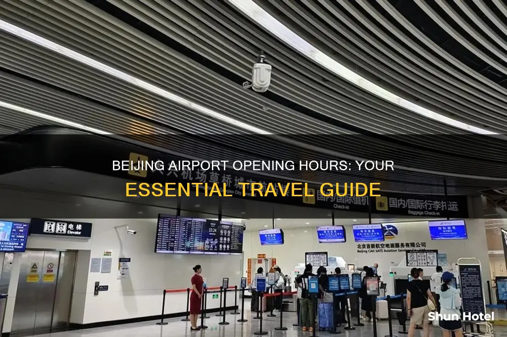 what time does beijing airport open