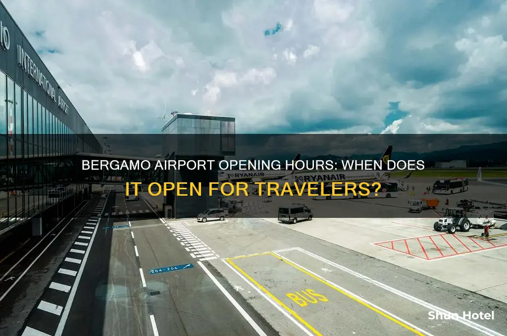 what time does bergamo airport open