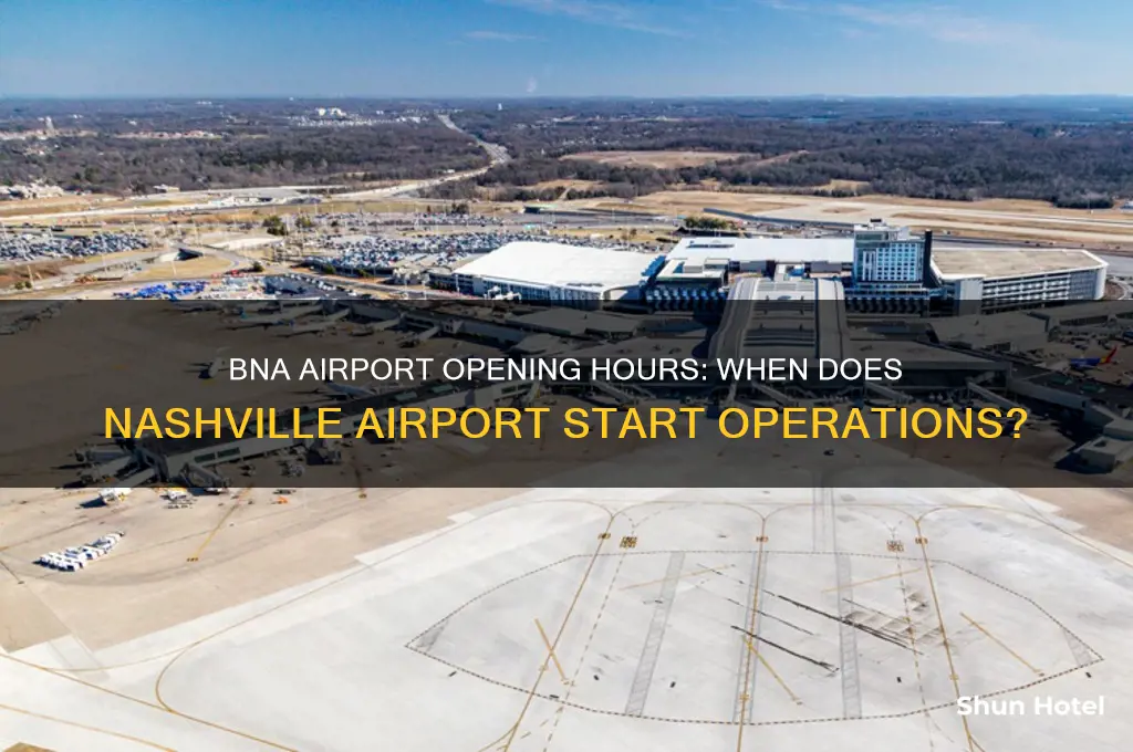what time does bna airport open