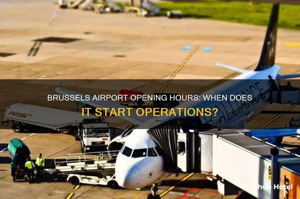 what time does brussels airport open