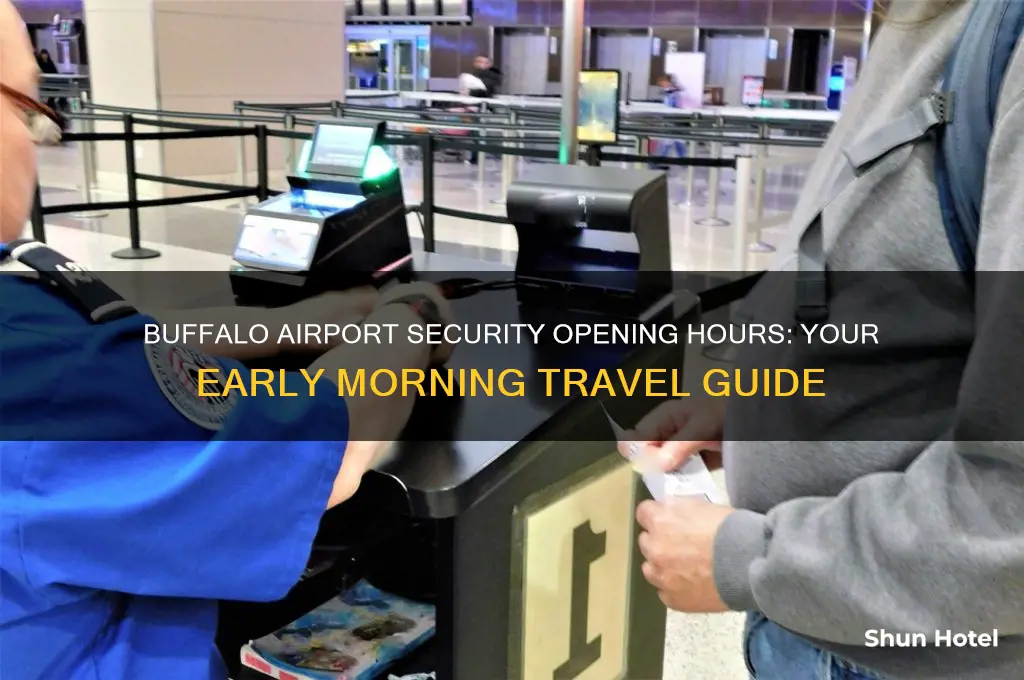what time does buffalo airport security open