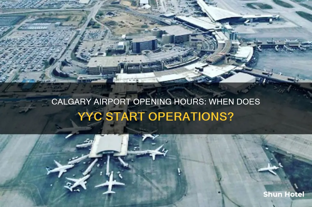 what time does calgary airport open