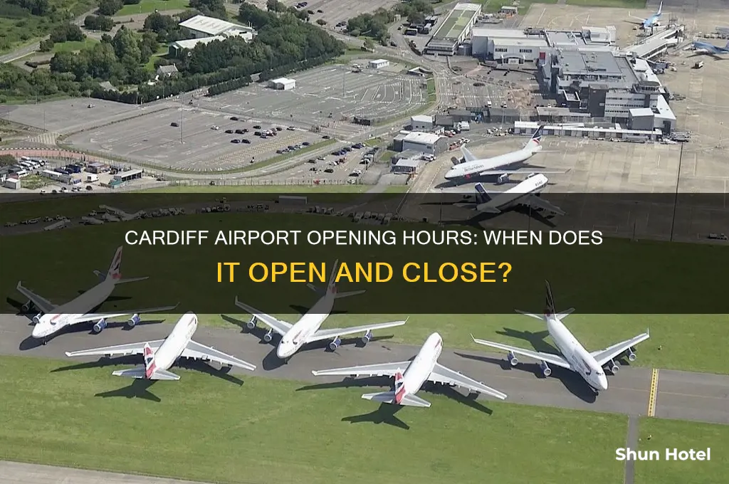 what time does cardiff airport open