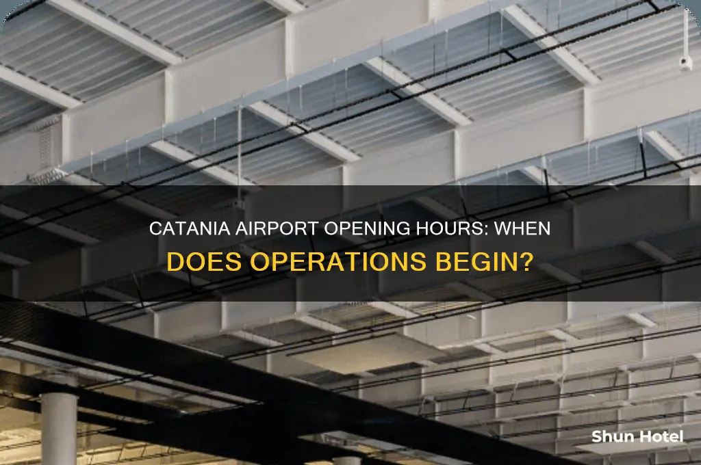 what time does catania airport open