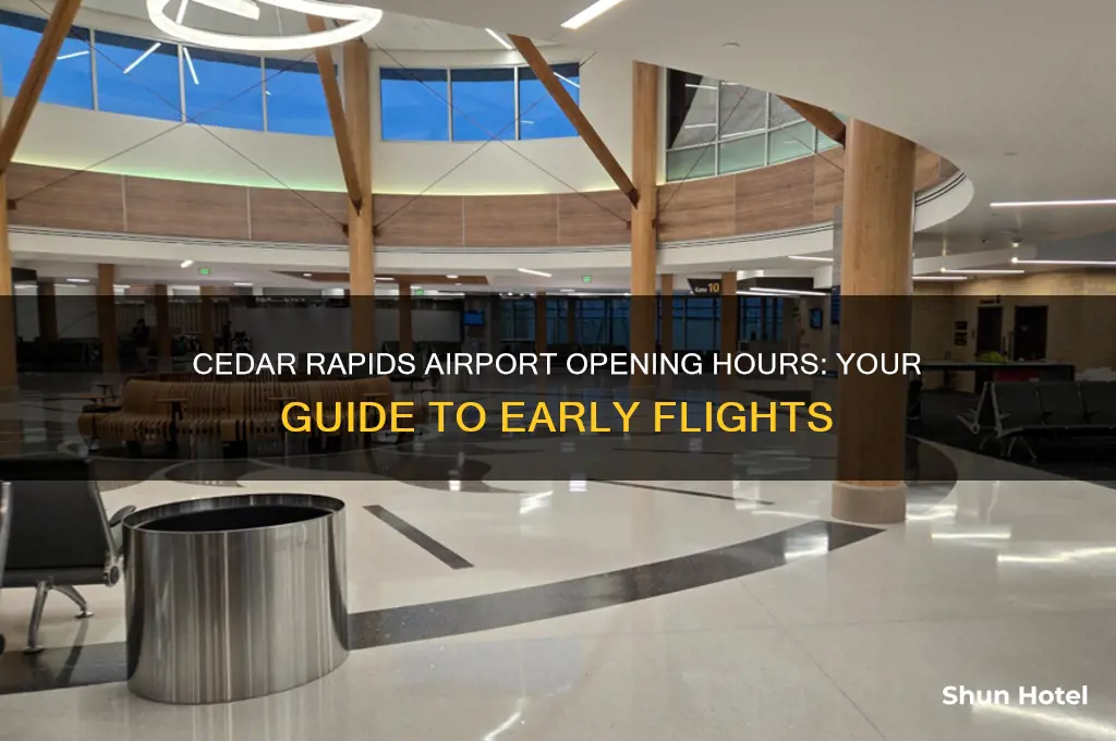 what time does cedar rapids airport open