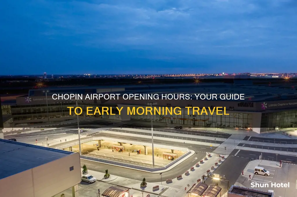 what time does chopin airport open