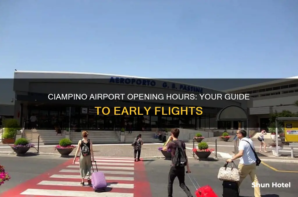 what time does ciampino airport open