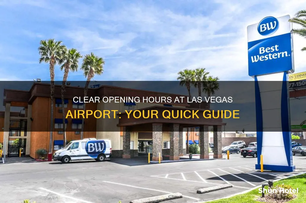 what time does clear open at las vegas airport