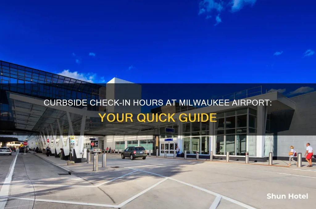 what time does curbside checkin open at milwaukee airport