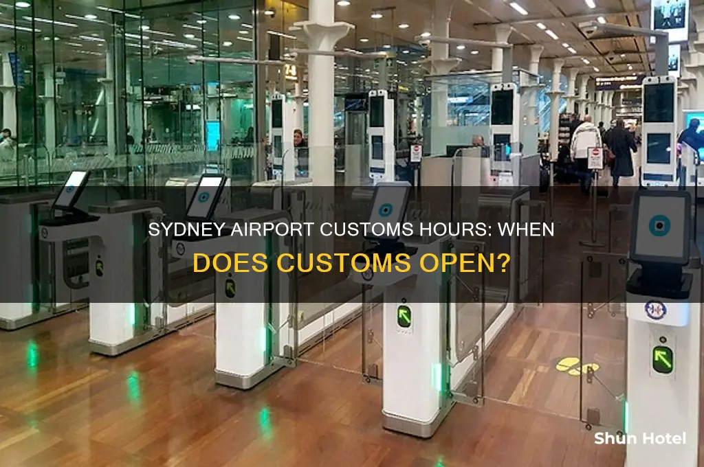 what time does customs open at sydney international airport