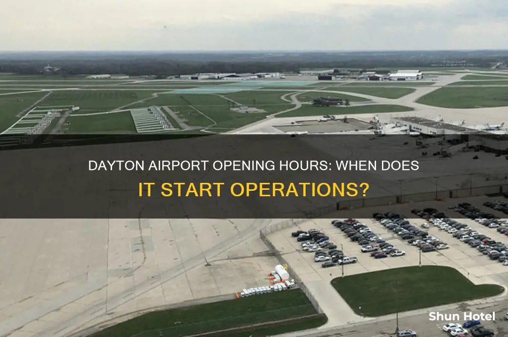 what time does dayton airport open