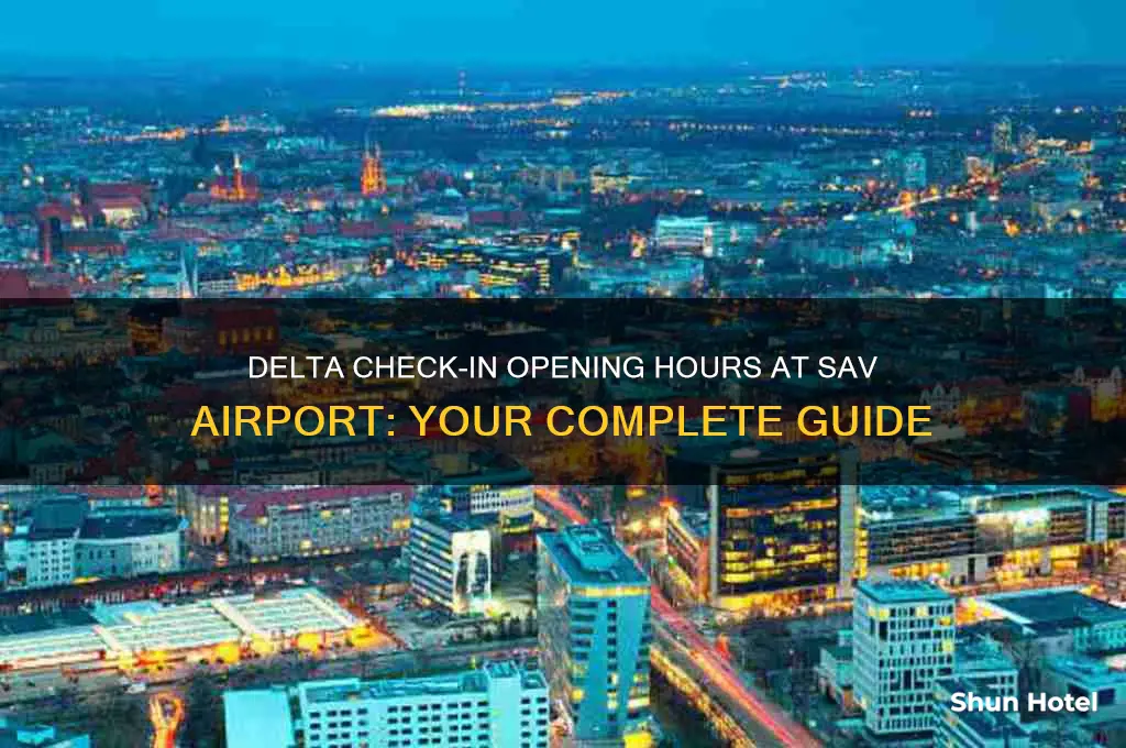 what time does delta check in open at sav airport