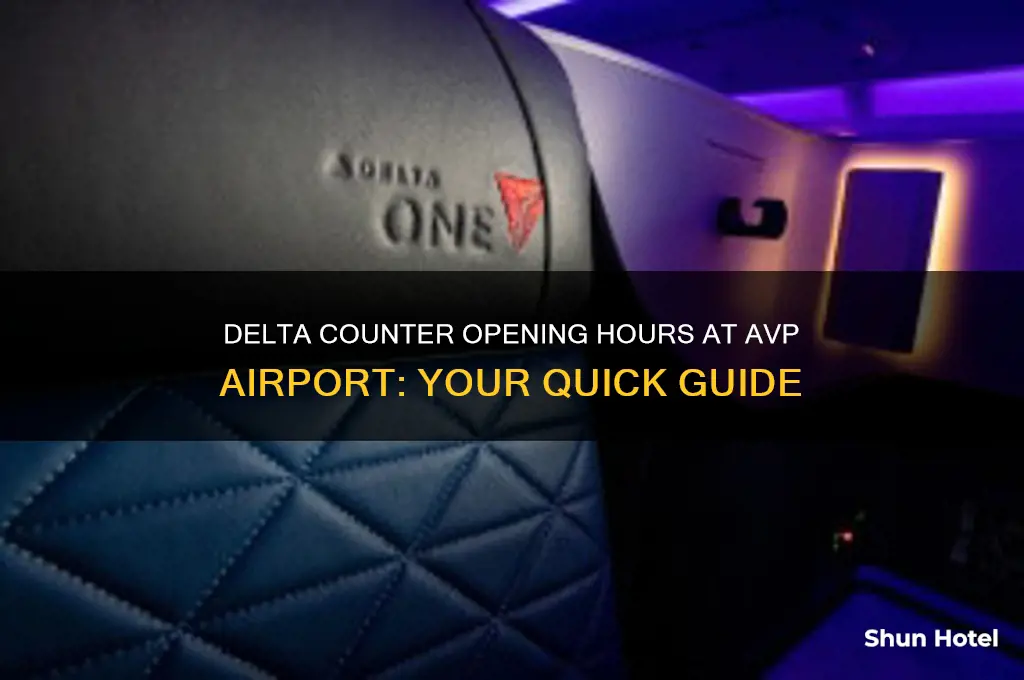 what time does delta counter open at avp airport
