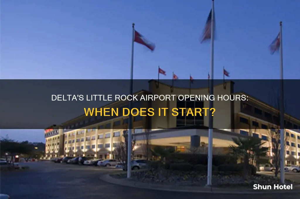 what time does delta open at little rock airport