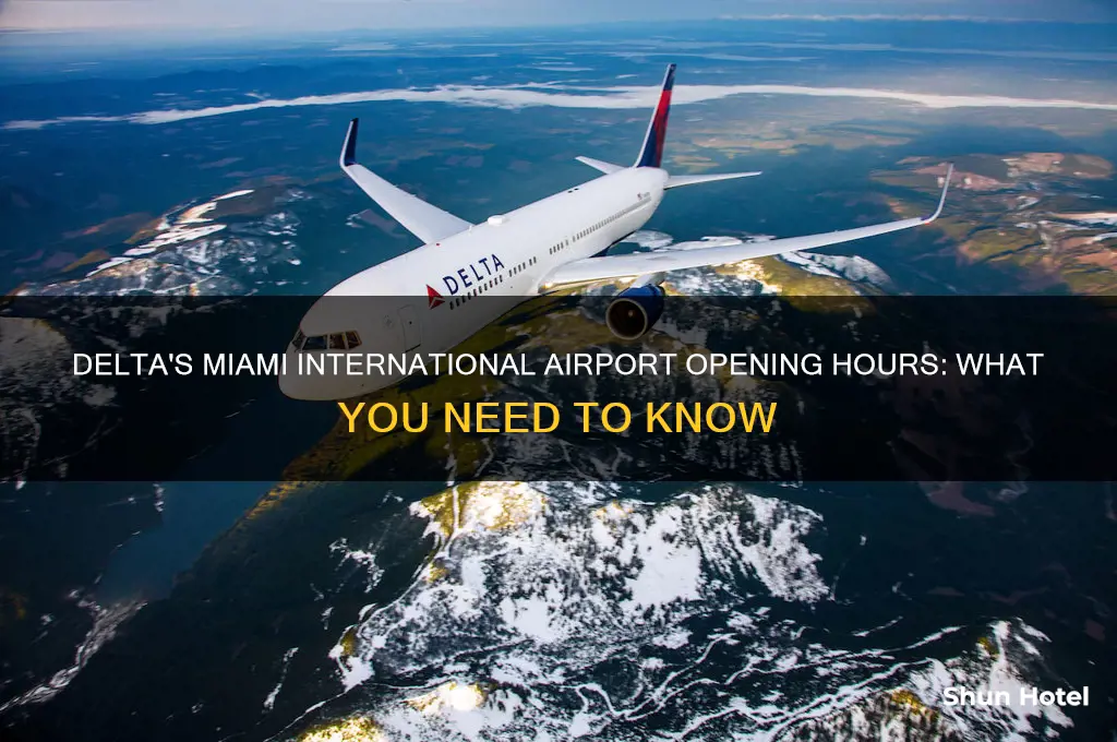 what time does delta open at miami international airport