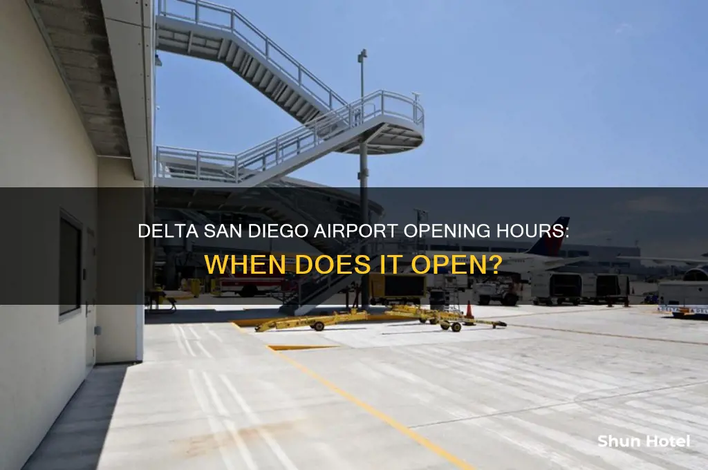 what time does delta open at san diego airport