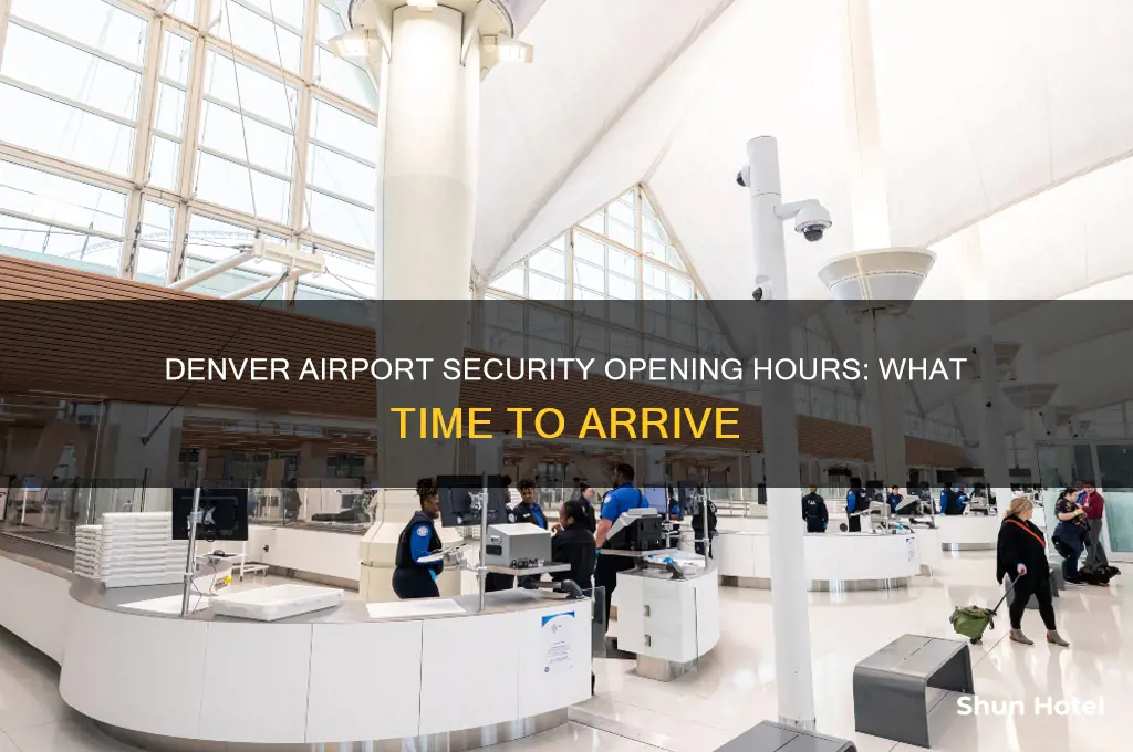 what time does denver airport security open