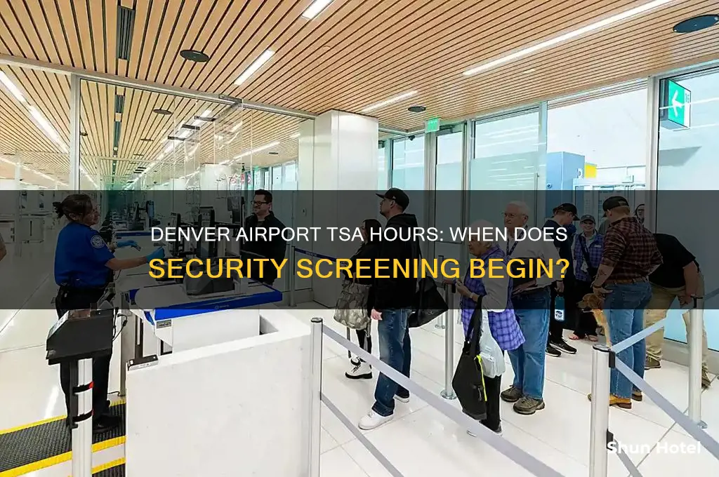 what time does denver airport tsa open