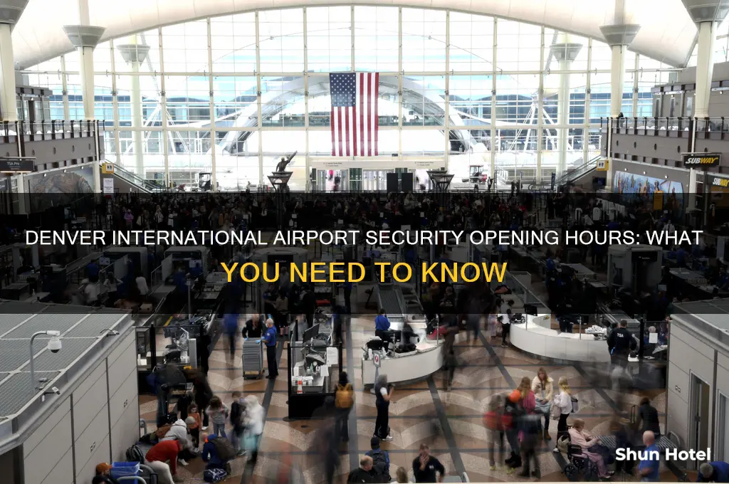 what time does denver international airport security open