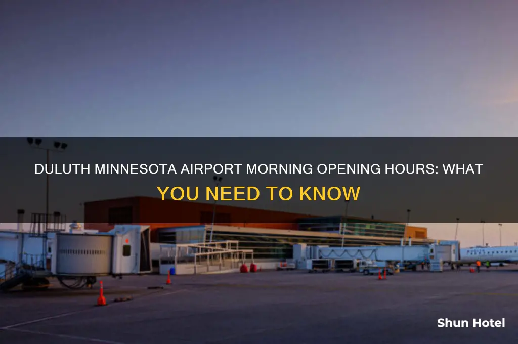 what time does duluth minnesota airport open in the morning