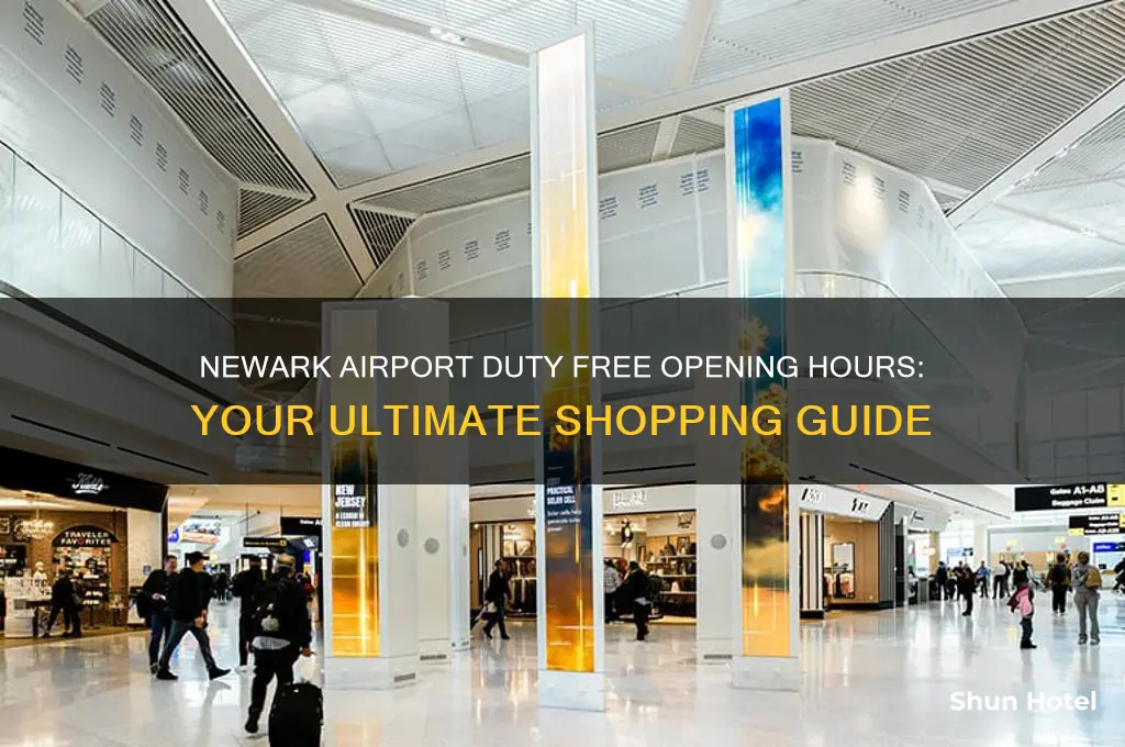 what time does duty free open at newark airport