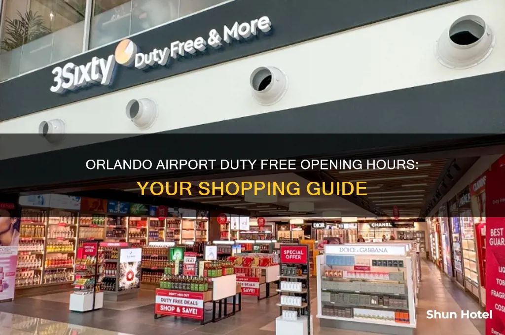 what time does duty free open at orlando airport