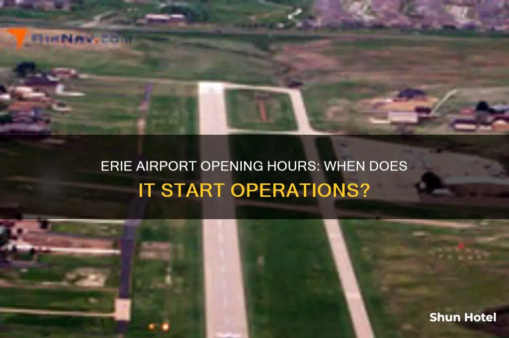 what time does erie airport open