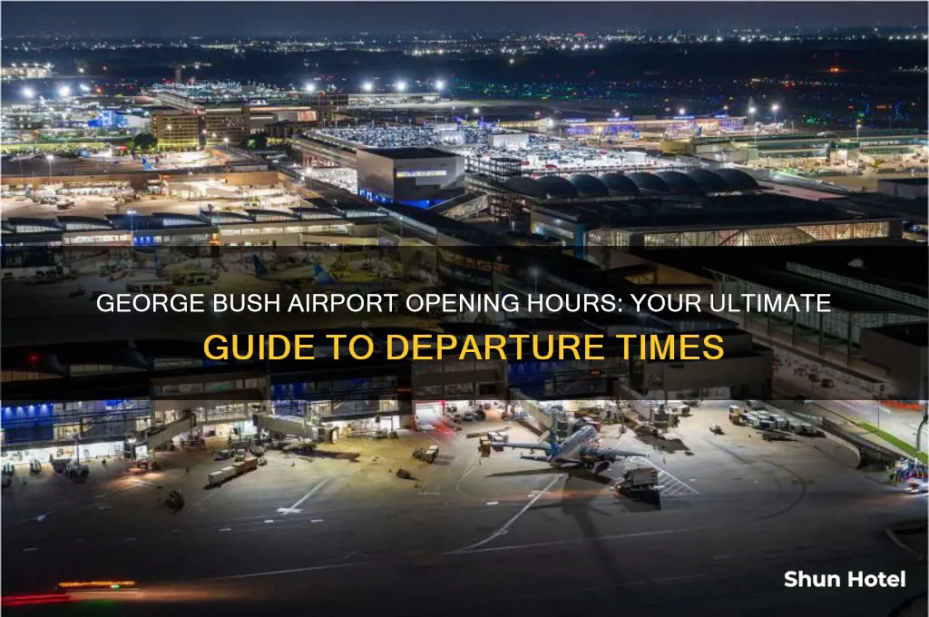 what time does george bush airport open