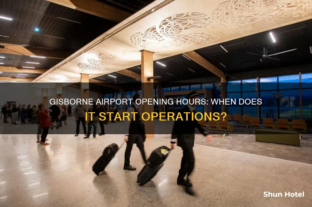 what time does gisborne airport open