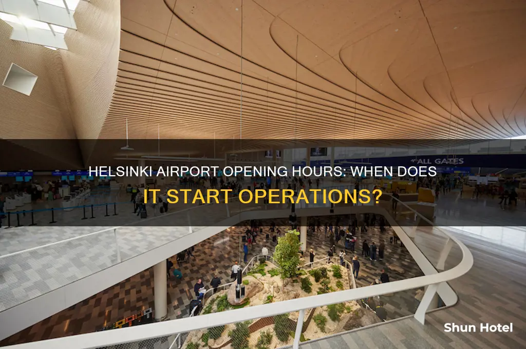 what time does helsinki airport open