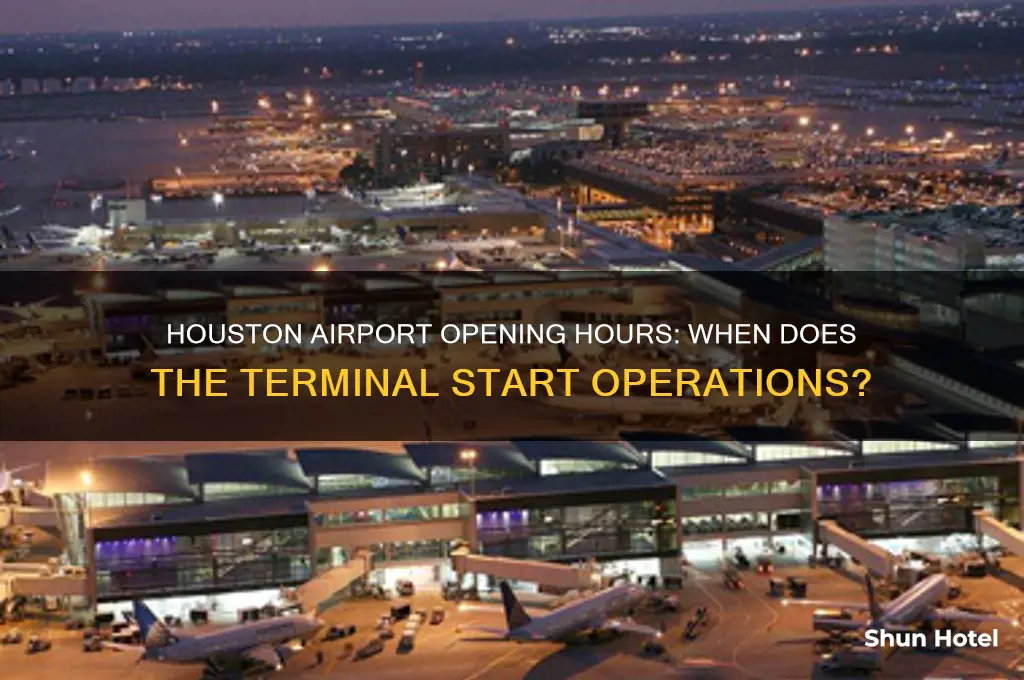 what time does houston airport open