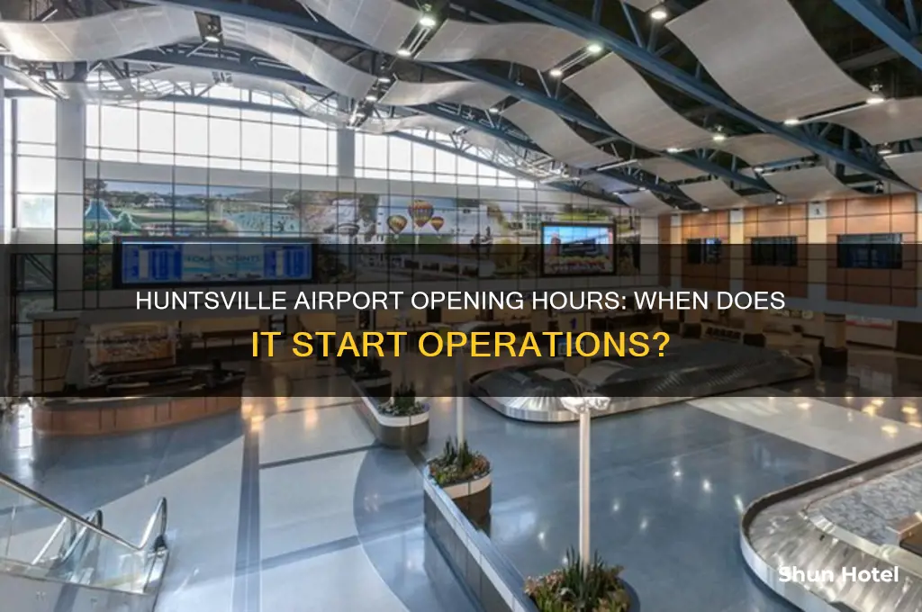 what time does huntsville airport open