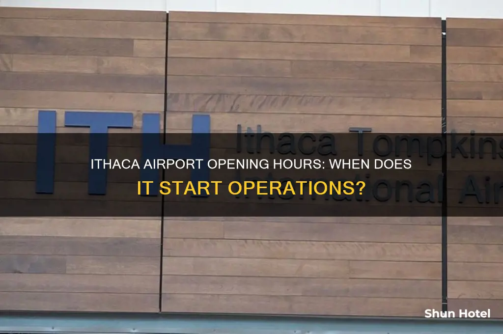 what time does ithaca airport open