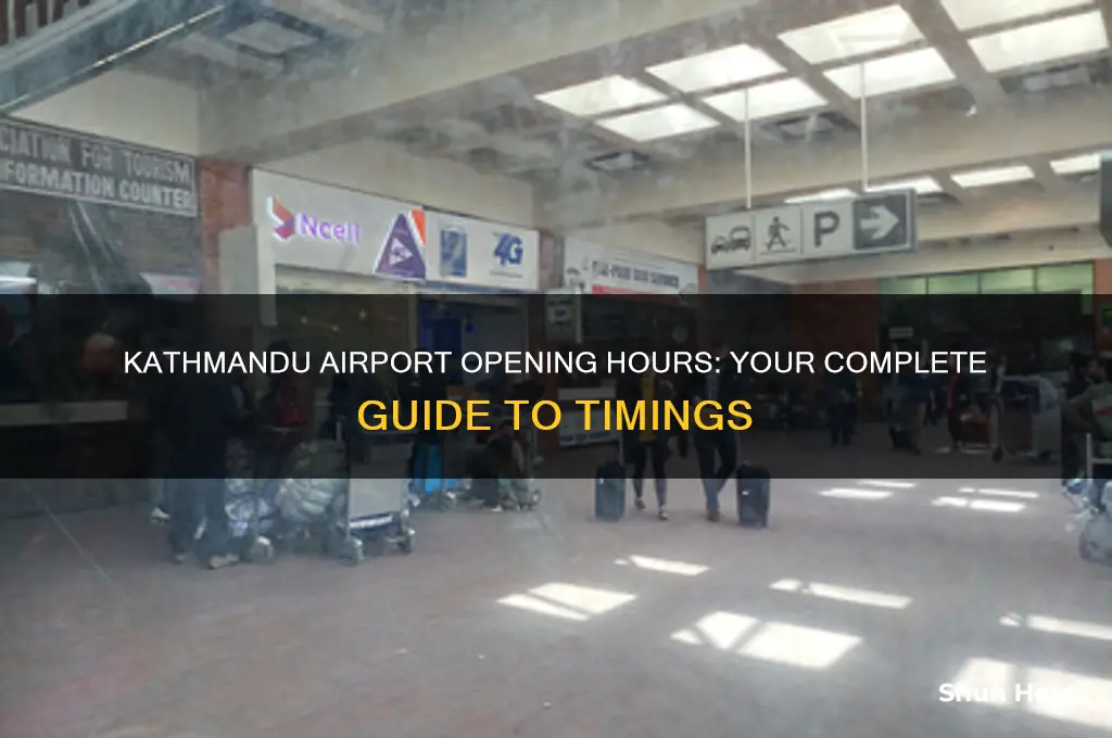 what time does kathmandu airport open