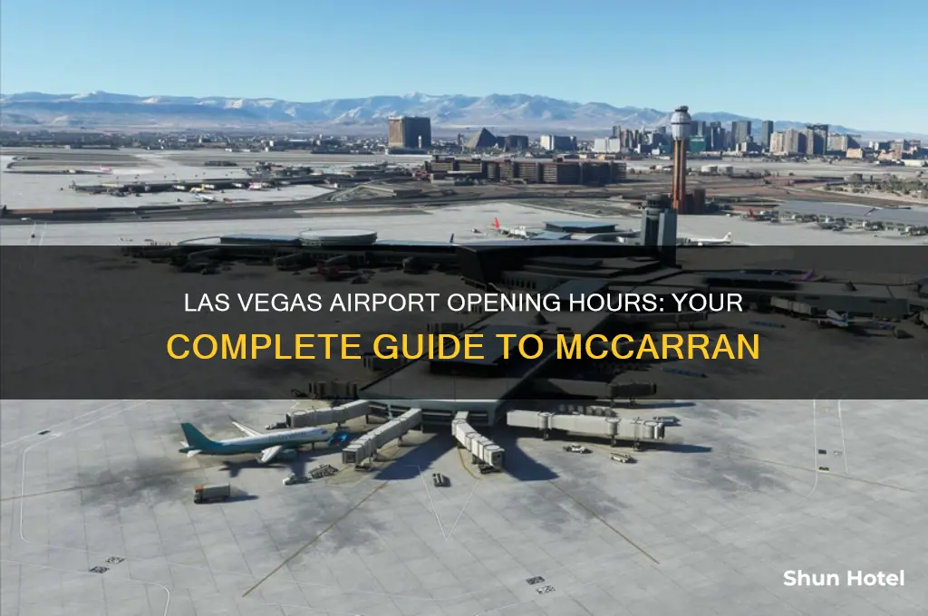 what time does las vegas airport open