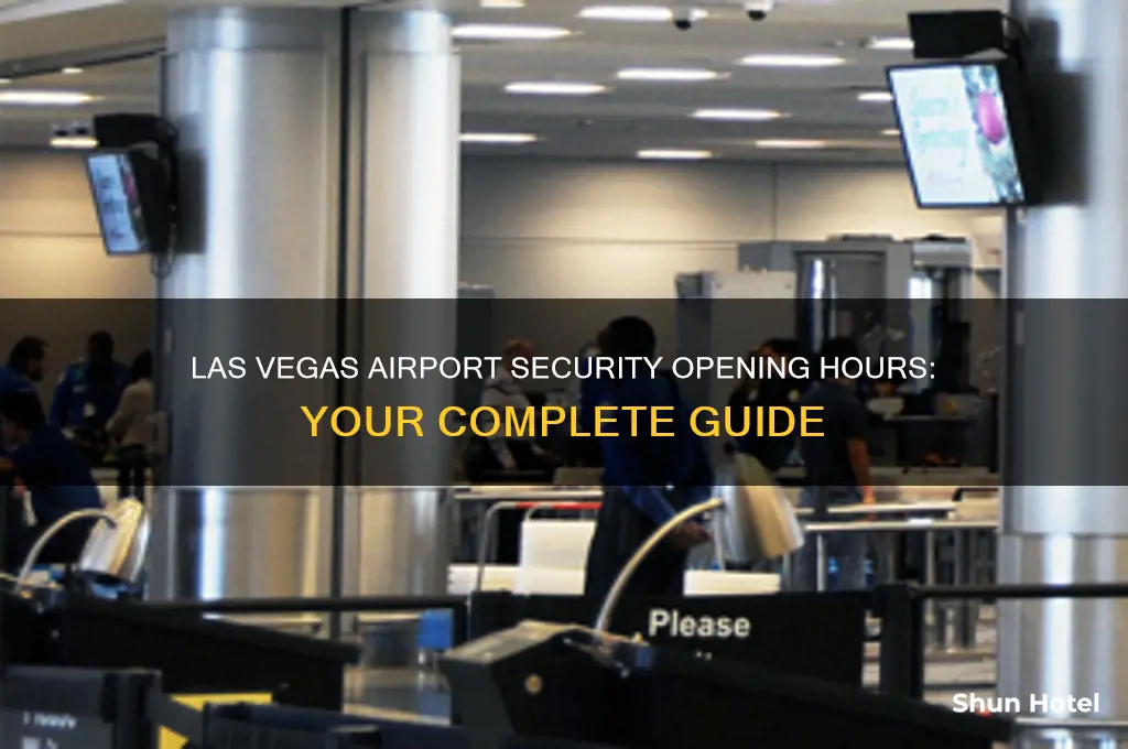 what time does las vegas airport security open