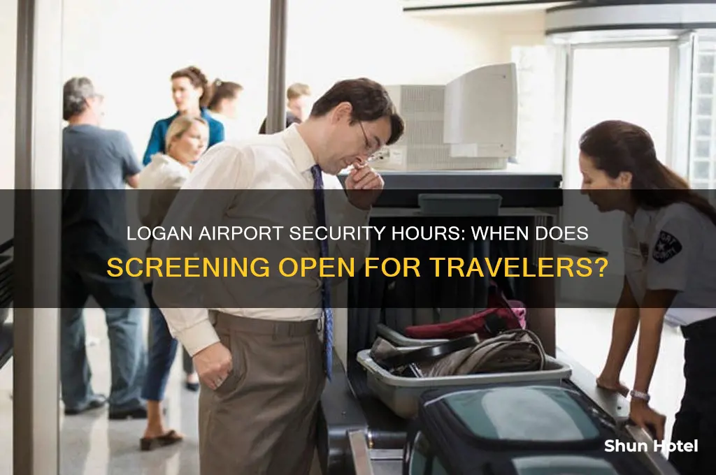 what time does logan airport securty open