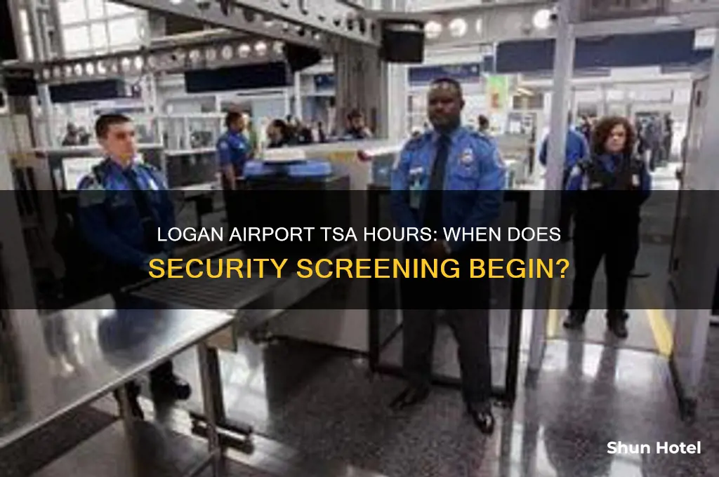 what time does logan airport tsa open