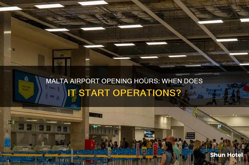 what time does malta airport open